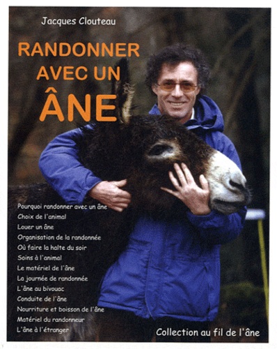 Jacques Clouteau - Randonner avec un âne.