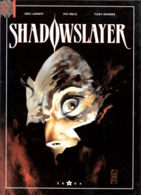 Jacques Collin et Quentin Skinner - Shadowslayer : La Marque De Melanikus.