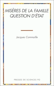 Misères de la famille, question d'État