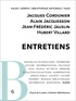 Jacques Cordonier et Alain Jacquesson - Entretiens.