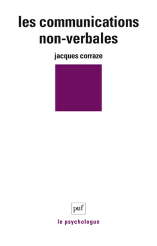 Jacques Corraze - LES COMMUNICATIONS NON-VERBALES.