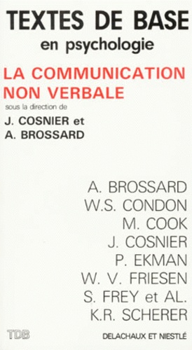 Jacques Cosnier et  Collectif - La communication non verbale.