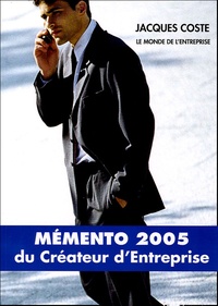Jacques Coste - Mémento du créateur d'entreprise - 18e édition.