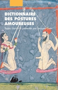 Jacques Cotin - Dictionnaire Des Postures Amoureuses.