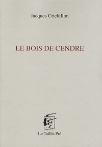 Le bois de cendre