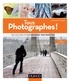 Jacques Croizer - Tous photographes ! - 58 leçons pour réussir vos photos.