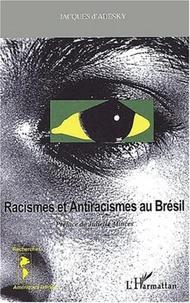 Racismes et antiracismes au Brésil