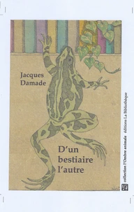 D'un bestiaire l'autre