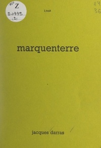 Jacques Darras - Marquenterre.