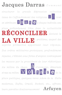 Réconcilier la ville