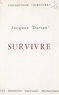 Jacques Dartan et  Centre international d'études - Survivre.