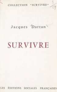 Jacques Dartan et  Centre international d'études - Survivre.