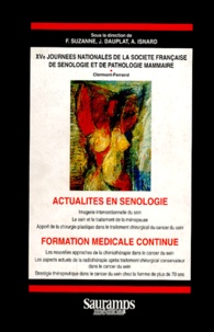 Jacques Dauplat et  Collectif - Actualites En Senologie. Formation Medicale Continue.