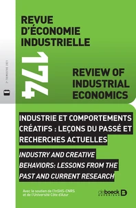 Industrie et comportements créatifs : leçons du passé et recherches actuelles