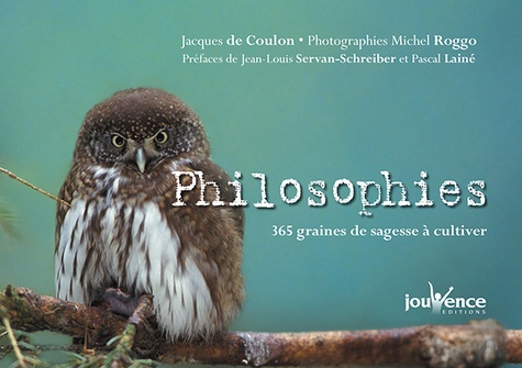 Jacques de Coulon - Philosophies - 365 graines de sagesse à cultiver.