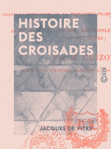 Histoire des croisades