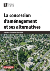 La concession d'aménagement et ses alternatives