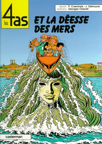 Jacques Debruyne et François Craenhals - Les 4 as  : La déesse des mers.