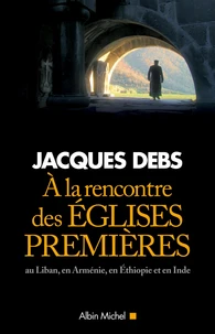 A la rencontre des Eglises premières