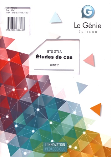 Jacques Dechaume et Christiane Errouqui - Etudes de cas BTS GTLA - Tome 2.