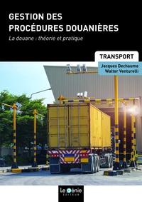 Gestion des procédures douanières - La douane : théorie et pratique.pdf