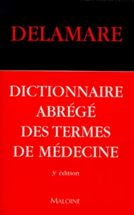 Dictionnaire Abrege Des Termes De Medecine. 3eme Edition
