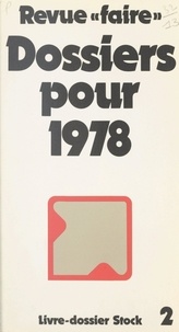 Jacques Delors et Gérard Fuchs - Revue Faire : dossiers pour 1978.