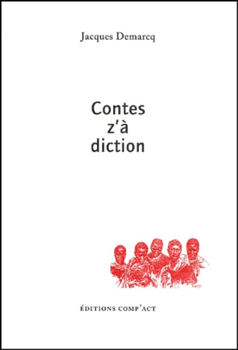 Jacques Demarcq - Contes Z'A Diction.