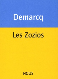 Jacques Demarcq - Les Zozios. 1 CD audio