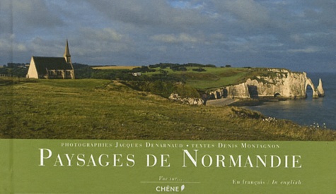 Jacques Denarnaud et Denis Montagnon - Paysages de Normandie.
