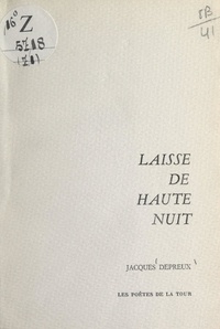 Jacques Depreux - Laisse de haute nuit.