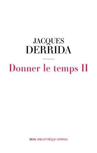 Donner le temps. Tome 2