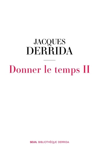 Donner le temps. Tome 2