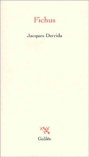 Jacques Derrida - Fichus.