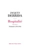 Jacques Derrida - Hospitalité - Tome 1, Séminaire (1995-1996).