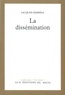 Jacques Derrida - La Dissémination.