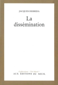 Jacques Derrida - La Dissémination.