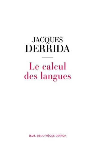 Jacques Derrida et Geoffrey Bennington - Le calcul des langues - Distyle.