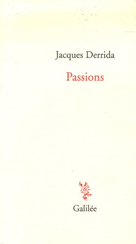 Jacques Derrida - Passions.