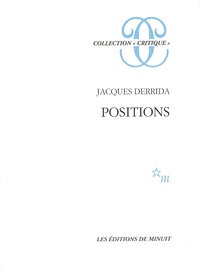 Jacques Derrida - Positions.