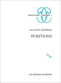 Jacques Derrida - Positions.