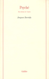 Jacques Derrida - Psyche. Inventions De L'Autre.