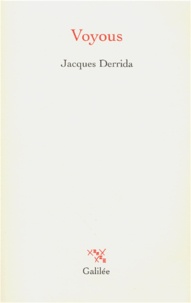 Jacques Derrida - Voyous.