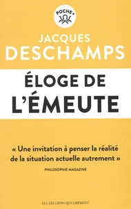 Eloge de l'émeute