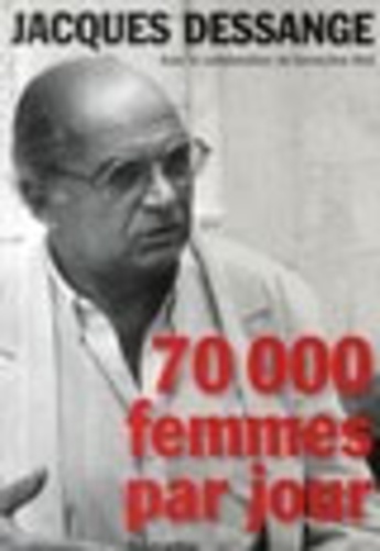 Jacques Dessange et Geneviève Moll - 70 000 femmes par jour.