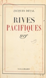 Jacques Deval - Rives pacifiques.