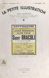 Jacques Deval et Agatha Christie - Signor Bracoli - Pièce en quatre actes et six tableaux jouée pour la première fois, le 7 septembre 1932, au Théâtre des Nouveautés.