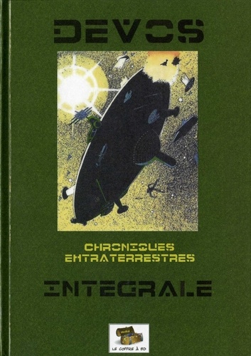 Jacques Devos - Chroniques extraterrestres : intégrale.