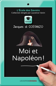 Jacques Di Costanzo - Moi et Napoléon !.