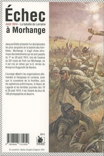 Echec à Morhange. Août 1914, la bataille de Lorraine